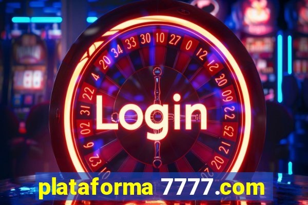 plataforma 7777.com